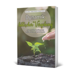 Dynamik biblischer Vergebung
